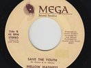 Modern Soul Disco 45 - Mellow Madness - Save The Youth - Mega - mp3 - rare
