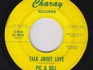 Northern Soul 45 - Pic & Bill - Talk About Love - Charay - mp3