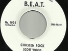 SCOTT WOOD - CHICKEN ROCK - MAD MIKE ROCKABILLY STOMPER ON STRICTLY INSTRUMENTAL