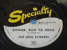 The Soul Stirrers GOSPEL 78 Sinner Run To Jesus SPECIALTY 907 Were You There