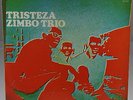 ZIMBO TRIO TRISTEZA LP 1971 ORIGINAL  PREMIER BRAZIL  BOSSANOVA