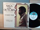 Charles Tyler  Saga of the Outlaws   LP       $$$