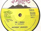 Anthony Johnson - Yes I Know - Volcano - Roots Reggae