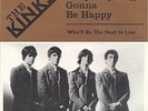 Kinks - Ev'rybodys gonna be happy/Wholl be the next in line Swedish PS/45 1965