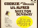 COOKIE AND THE CUPCAKES/LIL ALFRED/SHELTON DUNAWAY 3 great rockers LP PS EX/EX