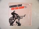 Kingdom Come Cha Cha Shaw Folkways LP NM-