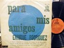 ENRIQUE RODRIGUEZ PARA MIS AMIGOS RARE URUGUAY LP TANGO