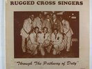 DYNAMIC RUGGED CROSS SINGERS Through Pathway Of Duty LP on Richburg SS sealed