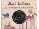Hank Williams: Garden Spot Programs 10” Brown Vinyl EP RSD 2014 Ltd. Ed. 1,500
