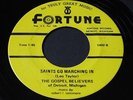 Gospel Believers   Saints Go Marching In   Fortune black gospel rocker 45 HEAR