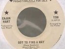 Cajun Hart Got to find a way/Lover's prayer WB 7 Arts 7258 dj northern soul 45