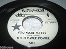 THE FLOWER POWER - Sunshine Day / You Make Me Fly - Rare Tune-Kel Psych 45