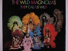 WILD MAGNOLIAS: They Call Us Wild LP (France) rare Funk