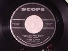 STEVE BLEDSOE & BLUE JAYS Cool Steppin' Baby/Blue Jay RARE ROCKABILLY 45 Scope