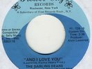  Funk Sweet Soul 45 THE DARLING DEARS-AND I LOVE YOU Flower City M-