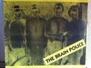 The Brain Police   Scarce Michigan KBD PUNK 7