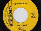 Rare Northern Soul 45 JOAN DOVALLE 