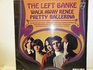 WALK AWAY RENEE / PRETTY BALLERINA / THE LEFT BANKE / PHILIPS 1967 VINYL LP 7773