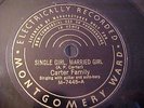 Carter Family - Single Girl-Married Girl - Montgomery Ward 7445 - 78RPM