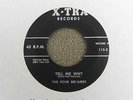 THE FOUR BEL-AIRES TELL ME WHY  - WHERE ARE YOU  XTRA 113 RARE DOO WOP 45 RECORD