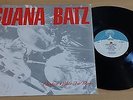 GUANA BATZ - ELECTRA GLIDE IN BLUE - LP 33 GIRI - UK PRESS