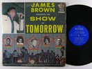 JAMES BROWN Show Of Tomorrow LP on King VG++ shrink