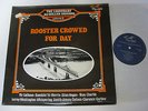 Rooster Crowed For Day LP Jay Miller Sessions Louisiana Blues