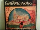 LP 33T *Only Press* French Experimental Prog - CHENE NOIR - Chant pour le Delta