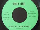 Ohio Soul Funk 45 RICK RUSSELL I Wanna Lay Your Carpet on Only One M-