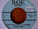FUNK / SOUL - BROTHERS & SISTERS - BLAST OFF b/w EVERYTHING IS A DREAM - ROE 45