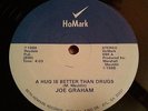 JOE GRAHAM - A HUG IS BETTER THAN DRUGS - ORIG 12