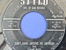 JIMMY FORD 45 Don't Hang Around Me STYLO 2102 ORIGINAL 1959 Rockabilly  VG