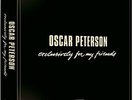 OSCAR PETERSON - EXCLUSIVELY FOR MY FRIENDS 6 VINYL LP NEU