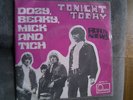 Dozy,Beaky,Mick & Tich(ohne Dave Dee) - Tonight today -Single - Belgien