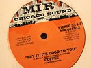 COFFEE-SAY IT IT'S GGOD TO YOU-MODERN SOUL BOOGIE 12