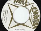 Revolutionaries - Why War - WICKED ROOTS