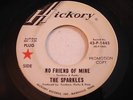 PROMO The Sparkles No Friend of Mine / First Forget 1966 45rpm VG+ GARAGE