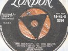 JULIE LONDON   MEANING OF THE BLUES b/w NOW BABY NOW  UK TRI LONDON 7