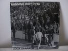Cock Sparrer - Running Riot In 84 Oi LP on Syndicate Records