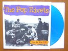 POP RIVETS LP..FUN IN THE U.K. ..GET HIP 1995 ORIG..BILLY CHILDISH..LTD BLUE..EX