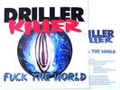  DRILLER KILLER FUCK THE WORLD LP Vinyl LTD 1000 Copies Discharge NM