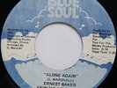 Rare Modern Soul 45 - Ernest Baker - Alone Again - Do It With - BLUE SOUL mp3 M-