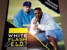 WHITE FLASH & E.L.D. 12