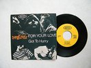 7' THE YARDBIRDS-  FOR YOUR LOVE / GOT TO HURRY (TOP-CONDITION )