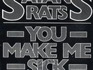 Satans Rats : You Make Me Sick / Louise 7