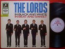 THE LORDS  -  In Black And White In Beat And Sweet  Ger 1st  Press Beat Garage