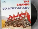 The Champs Go Little Go Cat LP CHS 3500 Mono Tequila GA Challenge