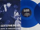 LP UK SUBS Left For Dead  (2LP) BLUE VINYL - LETV135LPLTD - RSD 2014 - SEALED