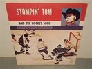 Stompin' Tom Connors . And The Hockey Song . Boot . LP