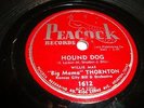 R&B / ROCK - BIG MAMA THORNTON- PEACOCK 78 RPM- HOUND DOG / NIGHT MARE - LISTEN
